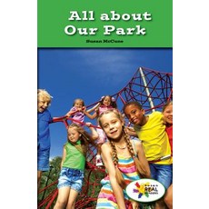 (영문도서) All about Our Park Paperback, Rosen Classroom, English, 9781508117223