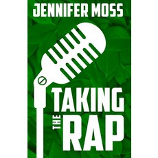 Taking the Rap Paperback, Independently Published