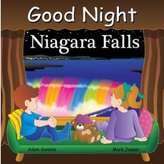Good Night Niagara Falls Board Books, Good Night Books, English, 9781602196001