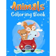 Animals Coloring Book: For Kids Aged 3-8 Great Gift for Boys & Girls Coloring Book For Kids Paperback, Ltd Designs, English, 9789410820156