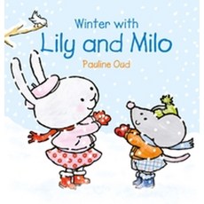 Winter with Lily & Milo:, Clavis Publishing