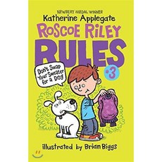 Roscoe Riley Rules 03 : Don't Swap Your Sweater for a Dog, HarperCollins Publishers