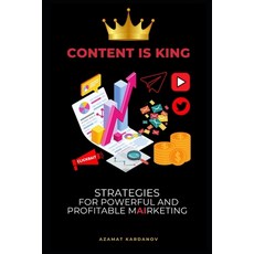 (영문도서) Content is King: Strategies for Powerful and Profitable mAIrketing. Paperback, Independently Published, English, 9798341000186