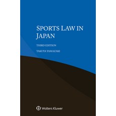 (영문도서) Sports Law in Japan Paperback, Kluwer Law International, English, 9789403516912