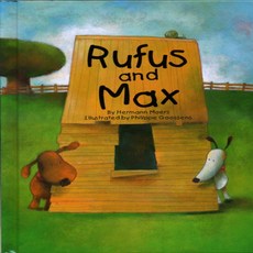 Rufus and Max:, North-South Books