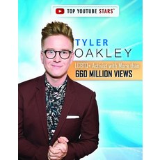 (영문도서) Tyler Oakley: Lgbtq+ Activist with More Than 660 Million Views Library Binding, Rosen Central, English, 9781725346222