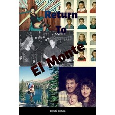 (영문도서) Return To El Monte Paperback, Lulu.com, English, 9781387602285