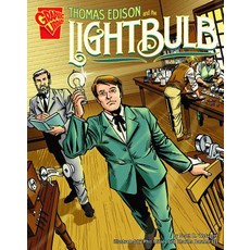 Thomas Edison and the Lightbulb Library Binding, Capstone Press