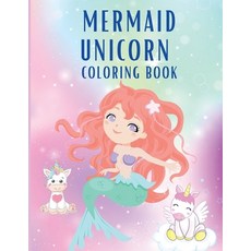 Mermaid Unicorn Coloring Book: Unicorns Mermaid Stars Castles Rainbows and More Magical Pages fo... Paperback, Milestone Publish, English, 9781716233012