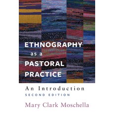 (영문도서) Ethnography as a Pastoral Practice: An Introduction Paperback, Pilgrim Press, English, 9780829800401