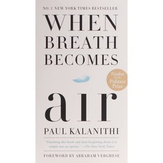When Breath Becomes A...