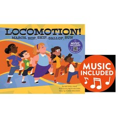 Locomotion!: March Hop Skip Gallop Run Hardcover, Cantata Learning