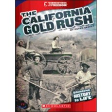 The California Gold Rush, Scholastic