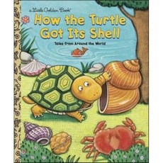 How the Turtle Got Its Shell Golden Books