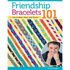 DIY Bracelets Book: 8 Friendship Bracelets Fun to Make, Wear and Share:  Gift Ideas for Holiday (Paperback) 