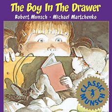 Boy In The Drawer : Classic Robert Munsch - New, Annick Press