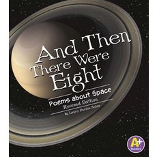 And Then There Were Eight: Poems about Space Paperback, Capstone Press