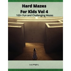 (영문도서) Hard Mazes For Kids Vol 4: 100+ Fun and Challenging Mazes Paperback, Maze Draw Europe, English, 9781801411165