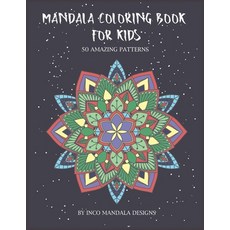Mandala Coloring Book for Kids: 50 great Mandalas - Perfect Mandala Coloring Book for Kids from 4-6 ... Paperback, Independently Published