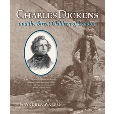 (영문도서) Charles Dickens and the Street Children of London Paperback, Clarion Books, English, 9780544932609
