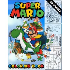 Super Mario Coloring Book: +50 High Quality Illustrations Great JUMBO Coloring Pages for Boys Girls... Paperback, Independently Published