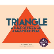Triangle: A Slice of Pizza or a Mountain Peak Paperback, Cantata Learning