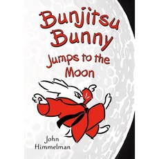 Bunjitsu Bunny Jumps to the Moon, Square Fish, 9781250129406, Himmelman, John / Himmelman...