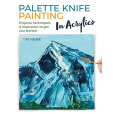 Acrylics in Action!: 24 Painting Techniques to Try Today (Paperback)