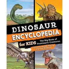 (영문도서) Dinosaur Encyclopedia for Kids: The Big Book of Prehistoric Creatures Hardcover, Rockridge Press, English, 9781638786344
