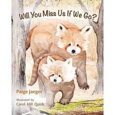 Will You Miss Us If We Go? Hardcover, Boutique of Quality Books