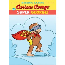 Curious George in Super George! Hardcover, Houghton Mifflin
