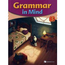 GRAMMAR IN MIND. 3, BUILD&GROW