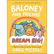 Baloney and Friends: Dream Big! : The unforgettable and mesmerising debut about identit..., Little, Brown Ink