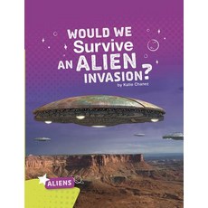 Would We Survive an Alien Invasion? Paperback, Capstone Press