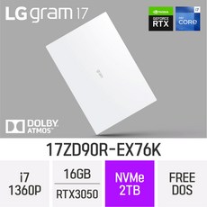 [RTX 3050 탑재] LG전자 2023 그램17 (13세대) 17ZD90R-EX76K - 최신형 고성능 노트북 *사은품 증정*, Free DOS, 16GB, 2TB, 코어i7, W