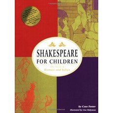 Shakespeare for Children The Story of Romeo and Juliet