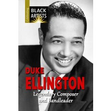 (영문도서) Duke Ellington: Legendary Composer and Bandleader Paperback, Enslow Publishing, English, 9781978505315
