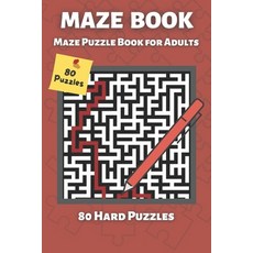 Mazes For Adults: Maze Puzzle Books for Adults & Teens 80 Hard Mazes - Maze Book Paperback, Independently Published, English, 9798559255576