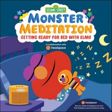Getting Ready for Bed with Elmo: Sesame Street Monster Meditation in Collaboration with Headspace, Random House Books for Youn...