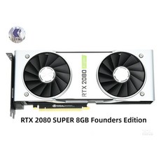 엔비디아 GPU RTX 2070 SUPER 8GB 2080 파운더스 에디션 게이밍 그래픽 카드 GDDR6 PCI Express 3.0 사용
