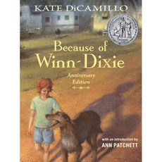 Because of Winn-Dixie Anniversary Edition, Candlewick