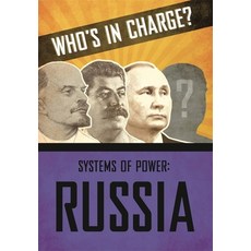 (영문도서) Who's in Charge? Systems of Power: Russia Hardcover, Franklin Watts, English, 9781445169156