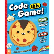 Code This Game!: Make Your Game Using Python Then Break Your Game to Create a New One! Hardcover, Odd Dot, English, 9781250306692