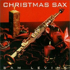 [CD] Sam Levine 색소폰으로 연주하는 크리스마스 음악 (Christmas Saxophone)