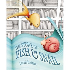 The Story of Fish & Snail, Viking Books for Young Readers