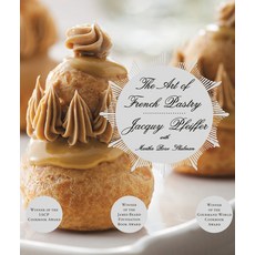 [해외도서] The Art of French Pastry 양장본, Alfred a Knopf Inc