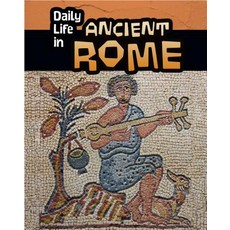 Daily Life in Ancient Rome Hardcover, Heinemann Educational Books
