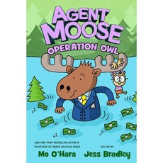 Agent Moose #3 : Operation Owl, Feiwel & Friends