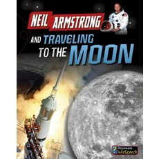 Neil Armstrong and Traveling to the Moon Hardcover, Heinemann Educational Books