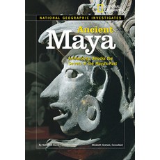 Ancient Maya: Archaeology Unlocks the Secrets of the Maya's Past Library Binding, National Geographic Society, English, 9781426302282